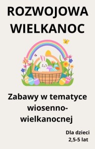 Rozwojowa Wielkanoc (edycja 2025)